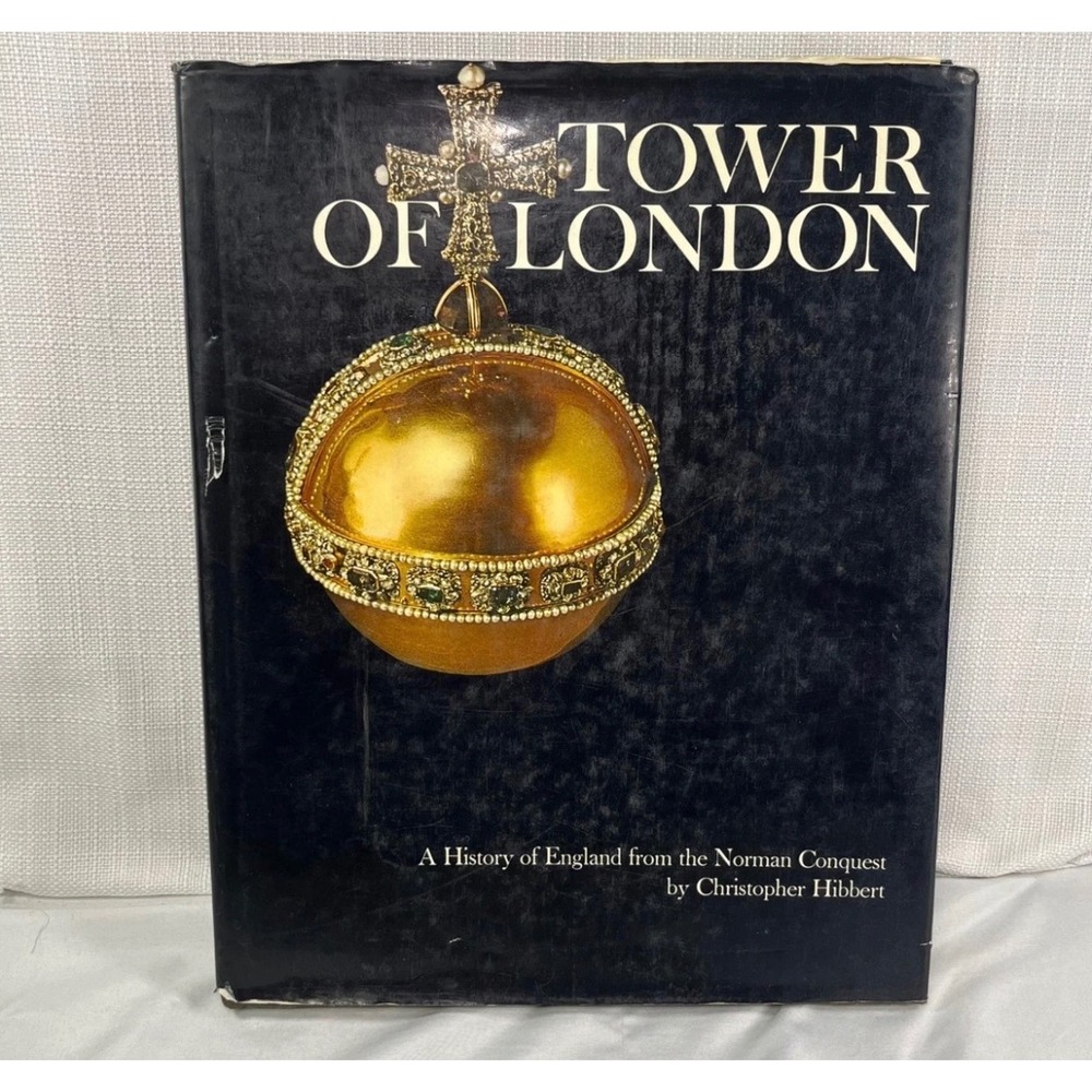 Tower of London Christopher Hibbert Wonders of Man Newsweek History Book 1971